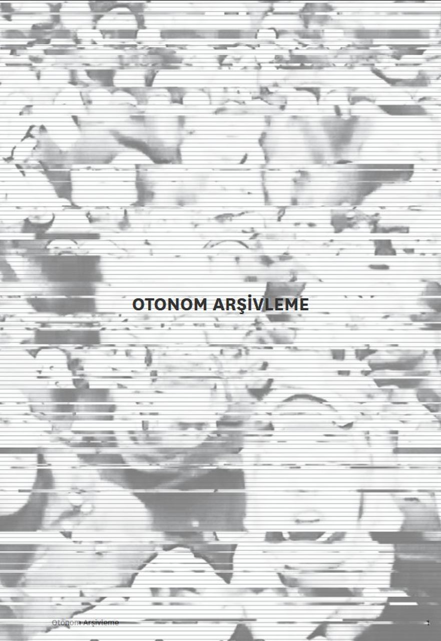 Featured image for “Otonom Arşivleme / Autonomous Archiving”